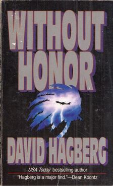 David Hagberg - Without Honor [antikvár]
