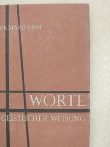 Richard Gräf - Worte geistlicher Weisung [antikvár]