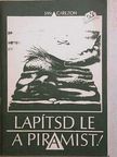Jan Carlzon - Lapítsd le a piramist! [antikvár]
