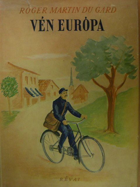 Roger Martin du Gard - Vén Európa [antikvár]