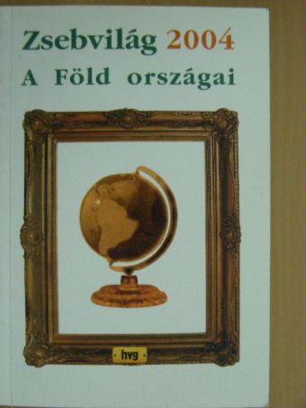 Keresztes Imre - Zsebvilág 2004 - A Föld országai [antikvár]