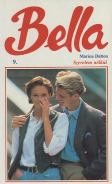 Dalton, Marina - Szerelem nélkül [antikvár]