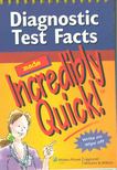 Karen C. Comerford - Diagnostic Test Facts made Incredibly Quick! [antikvár]