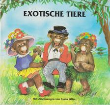 Szalontay Rózsa (szerk.) - Exotische Tiere [antikvár]