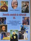 Joseph N. Tylenda SJ - Jezsuita szentek és vértanúk III. [antikvár]