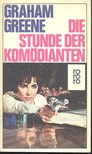 Graham Greene - Die Stunde der Komödianten [antikvár]
