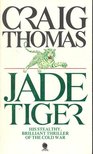 Craig, Thomas - Jade Tiger [antikvár]