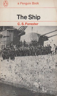 FORESTER, C.S. - The Ship [antikvár]