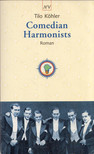 Tilo Köhler - Comedian Harmonists [antikvár]