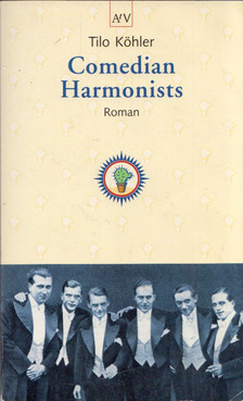 Tilo Köhler - Comedian Harmonists [antikvár]