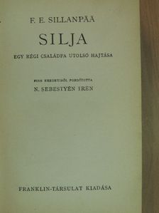 Frans Eemil Sillanpää - Silja [antikvár]