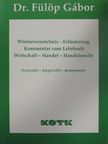 Dr. Fülöp Gábor - Wörterverzeichnis-Erläuterung Kommentar zum Lehrbuch [antikvár]