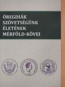 Dr. Ember József - Öregdiák szövetségünk életének mérföld-kövei [antikvár]