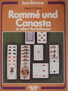 Claus D. Grupp - Rommé und Canasta [antikvár]