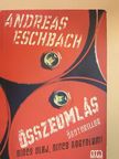 Andreas Eschbach - Összeomlás [antikvár]