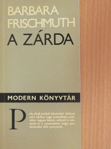 Barbara Frischmuth - A zárda [antikvár]