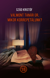 Szád Kristóf - Valmont tanár úr, mikor korrepetálunk?