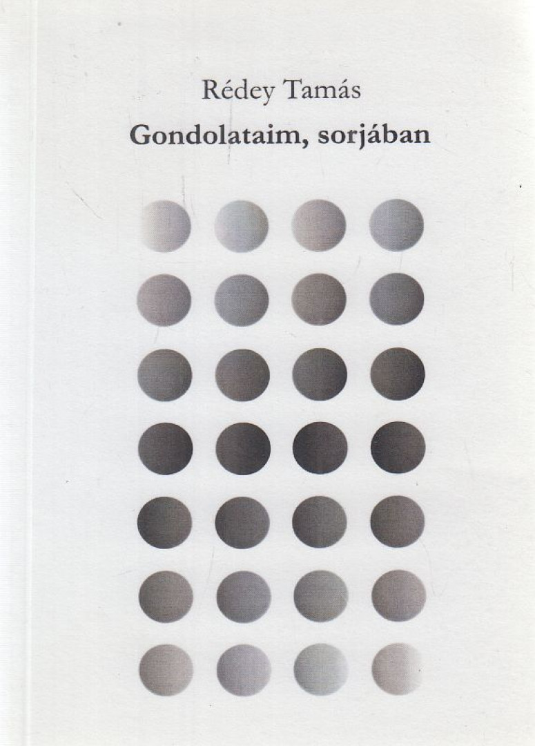 Rédey Tamás - Gondolataim, sorjában [antikvár]