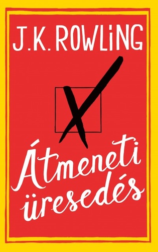 J. K. Rowling - Átmeneti üresedés [eKönyv: epub, mobi]