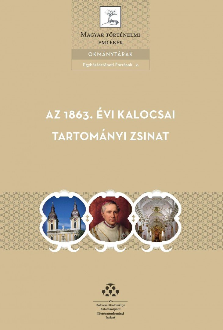 Balogh Margit - Az 1863. évi kalocsai tartományi zsinat [antikvár]