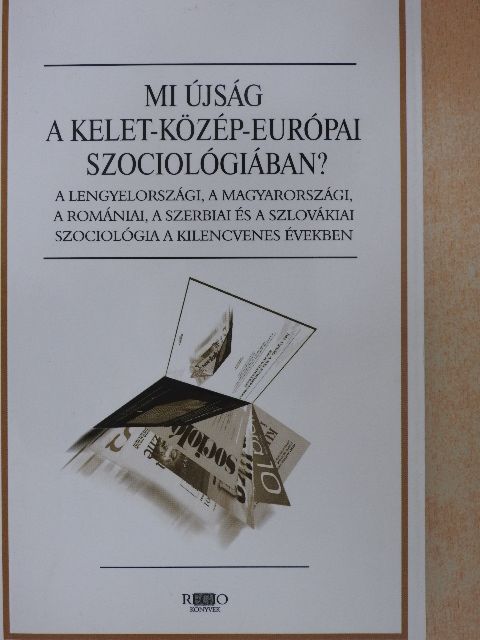 Gombos Gyula - Mi újság a kelet-közép-európai szociológiában? [antikvár]