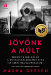 Masha Gessen - Jövőnk a múlt [szépséghibás]