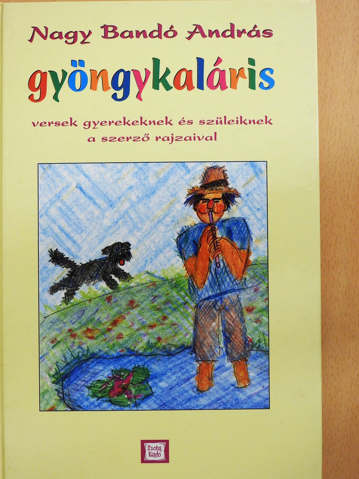 Nagy Bandó András - Gyöngykaláris (dedikált példány) [antikvár]