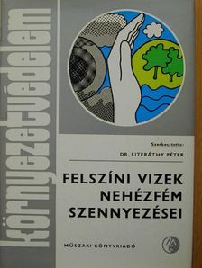 Berta Erzsébet - Felszíni vizek nehézfém szennyezései [antikvár]