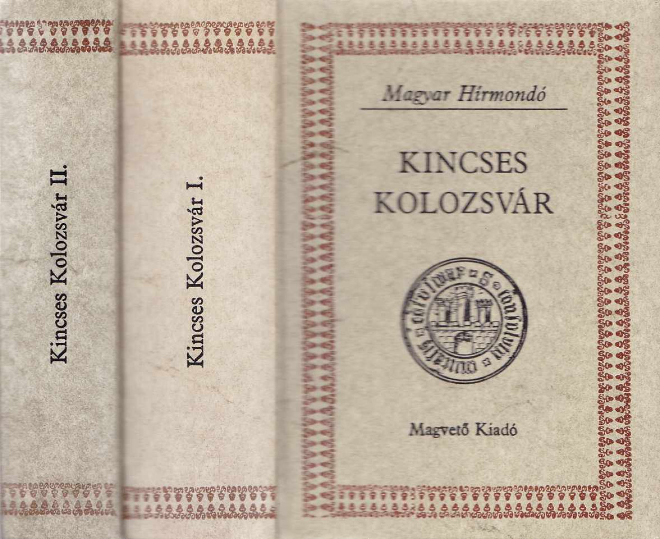 BÁLINT ISTVÁN JÁNOS (SZERK.) - Kincses Kolozsvár I-II. [antikvár]