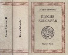 BÁLINT ISTVÁN JÁNOS (SZERK.) - Kincses Kolozsvár I-II. [antikvár]