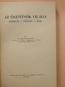 Dr. Benedek István - Az ösztönök világa [antikvár]