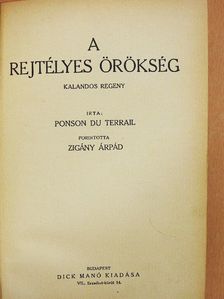 Ponson Du Terrail - A rejtélyes örökség [antikvár]