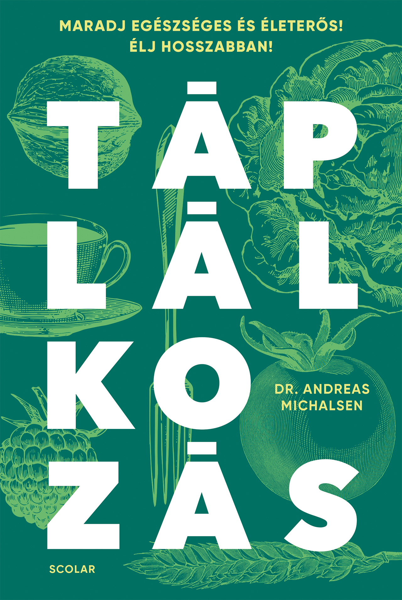Dr. Andreas Michalsen - Táplálkozás