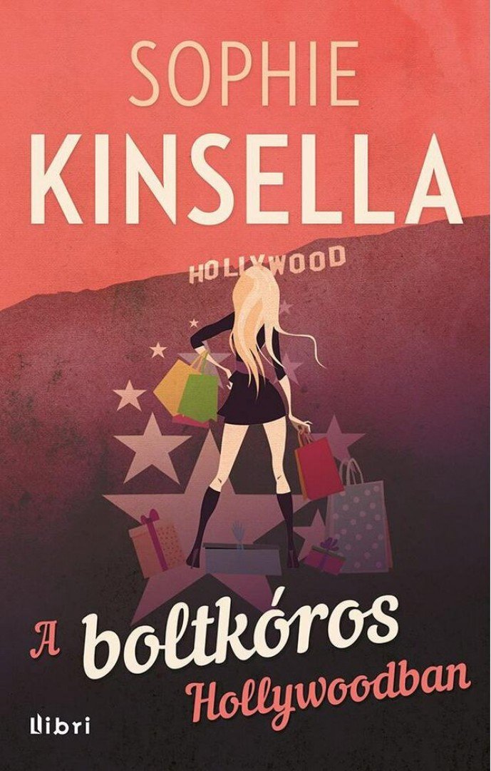 Sophie Kinsella - A boltkóros Hollywoodban [antikvár]