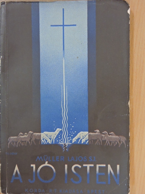Müller Lajos - A jó Isten [antikvár]