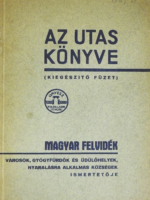 Az utas könyve - Magyar felvidék [antikvár]