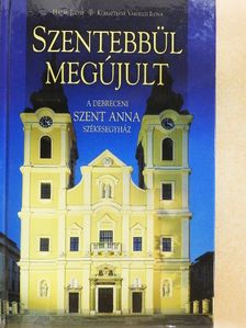 Keresztesné Várhelyi Ilona - Szentebbül megújult [antikvár]
