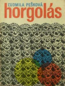 Ludmila Pesková - Horgolás [antikvár]