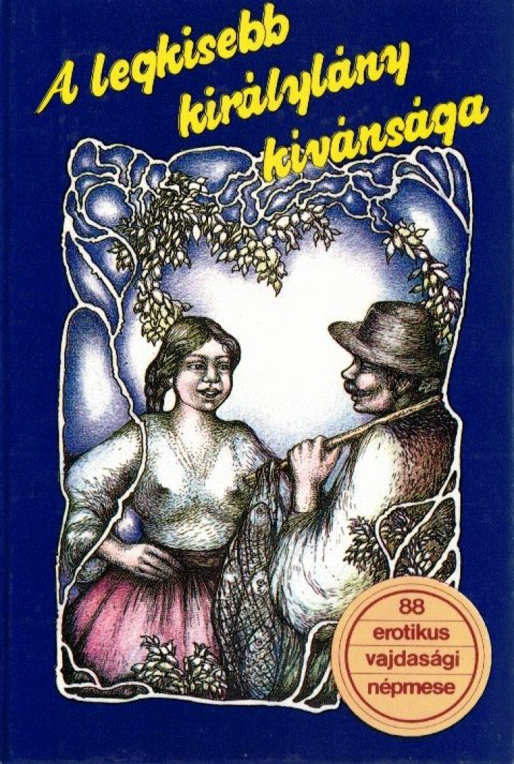 Burány Béla - A legkisebb királylány kívánsága [antikvár]