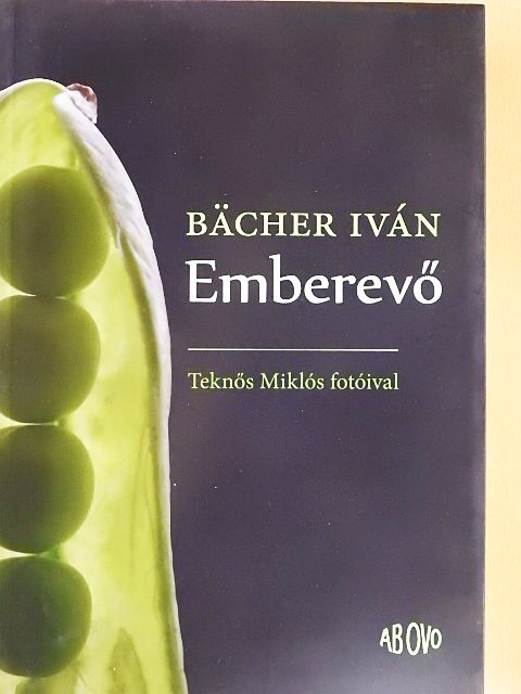 Bächer Iván - Emberevő [antikvár]