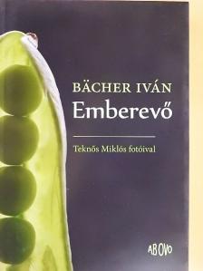 Bächer Iván - Emberevő [antikvár]