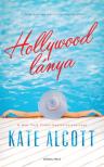 Kate Alcott - Hollywood lánya [antikvár]