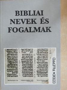Bibliai nevek és fogalmak [antikvár]