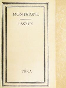 Montaigne - Esszék [antikvár]