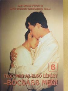 Ann Ross Fitch - Tedd meg az első lépést - bocsáss meg! [antikvár]