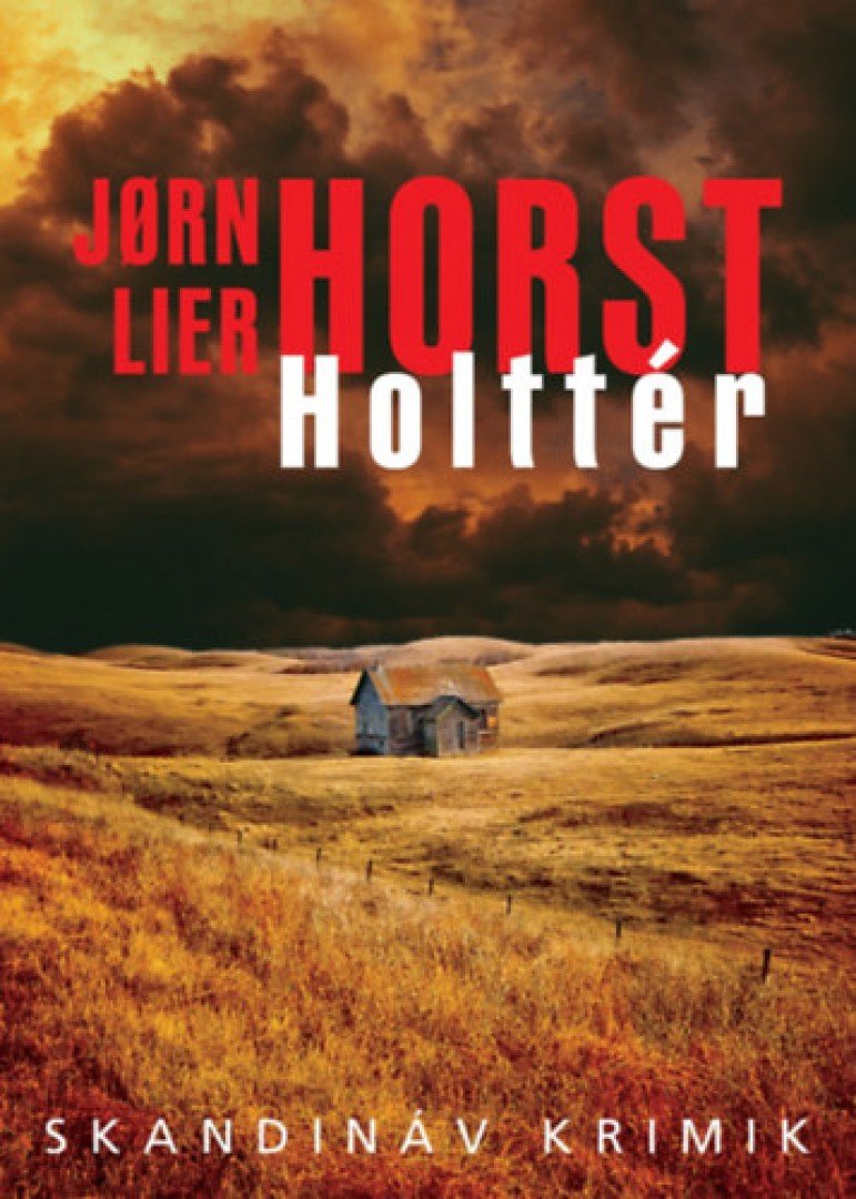 Jorn Lier Horst - Holttér [antikvár]