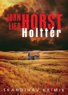Jorn Lier Horst - Holttér [antikvár]