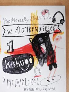 Pacskovszky Zsolt - Kishugó és a medvelöket [antikvár]