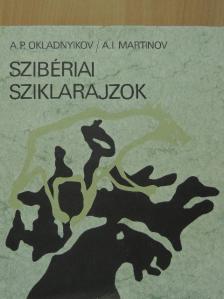 A. I. Martinov - Szibériai sziklarajzok [antikvár]