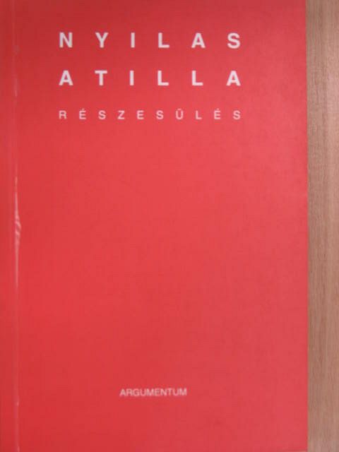Nyilas Attila - Részesülés [antikvár]